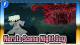 Naruto | Night Guy - the most powerful Taijutsu | Inheritance of the Will of Fire_1