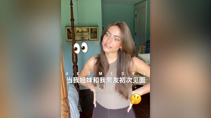 When my sister met my boyfriend for the first time