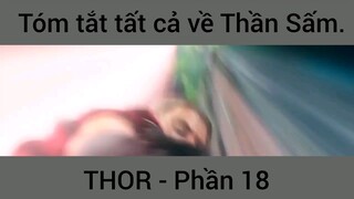 Tóm tắt tất cả về Thần Sấm Thor phần 18