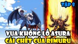 Vua Khổng Lồ Asura - Cái Chết Của Rimuru - Đại Chiến Guy vs Rimuru Tập 8