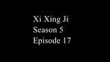 Xi Xing Ji Season 5 Episode 17 (Donghua Kera Sakti) Sub Indonesia