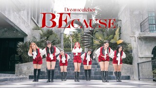 [KPOP IN PUBLIC] Dreamcatcher(드림캐쳐) 'BEcause' Dance Cover by Mala Girls From Thailand