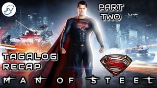 MAN OF STEEL | TAGALOG RECAP PART TWO| Juan's Viewpoint Movie Recaps