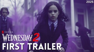 Wednesday Addams - Season 2 | FIRST TRAILER (2025) | Jenna Ortega, Emma Myers - Netflix