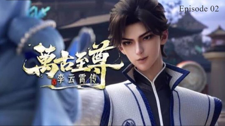 ( New Donghua ) The Enternal Supreme Li Yunxiao - Episode 2 - Bahasa Indonesia [1080P FHD]