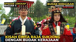 PART 4 | KISAH CINTA RAJA SUKJONG DENGAN PELAYAN ISTANA CHOE SUK BIN - ALUR FILM KOREA KERAJAAN