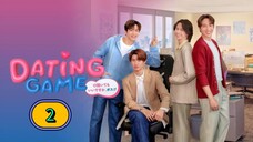 🇹🇭 EP. 2 Dating Game (2025) ENG SUB