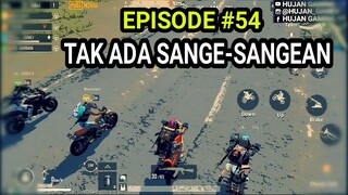 [PUBGM] SEMUANYA TAK BERFAEDAH #54