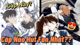 CONAN vs KID? 9 Cặp Đôi "Hút Fan" Nhất Trong Thám Tử Lừng Danh Conan