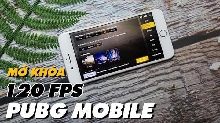 Mẹo CHƠI GAME  PUBG MOBILE 120 FPS SIÊU MƯỢT Trên Mọi iOS (iPhone/iPad) | Truesmart