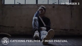 "Catching Feelings" - Inigo Pascual (feat. Moophs) [Teaser 3]