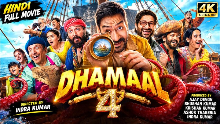 Dhamaal 4 | Hindi Full Movie | Ajay Devgn | 4K Ultra HD | Comedy Movie