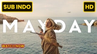 Mayday (2021) SUB INDO FULL HD
