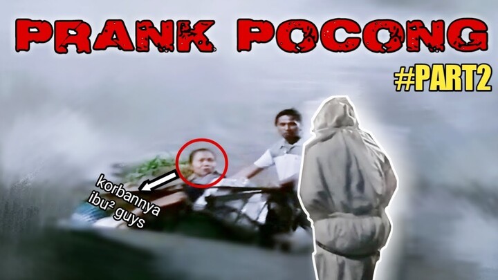 SEREEEM!!!! PRANK POCONG *part2* - PRANK INDONESIA