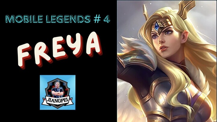 Mobile Legends # 4 : Freya