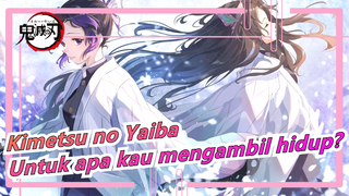 Kimetsu no Yaiba|[Epik/Beat-Synced]"Untuk apa kau mengambil hidup?" Nafa Koin, Aeon, Pelacur Putih!