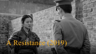 A Resistance (2019) SUB INDO