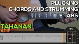 Adie - Tahanan Guitar Tutorial [PLUCKING, INTRO, CHORDS AND STRUMMING + TABS]