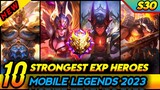 10 STRONGEST EXP LANE HEROES (SEASON 30) MOBILE LEGENDS 2023 | Mobile Legends Best Hero
