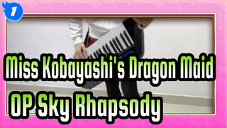 OP Sky Rhapsody | Miss Kobayashi's Dragon Maid_1