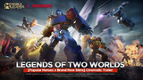LEGENDS OF TWO WORLDS || Trailer Sinematik MLBB x TRANSFORMER's