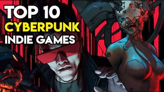 Top 10 Cyberpunk Indie Games on Steam