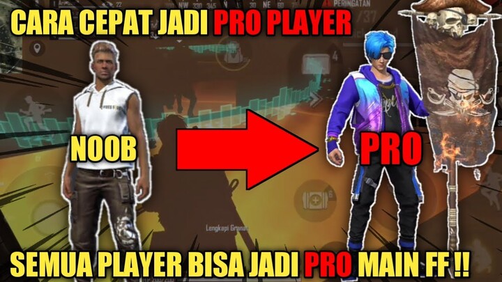 PEMULA HARUS TAU INI!! CARA CEPAT JADI PRO PLAYER DI FREE FIRE