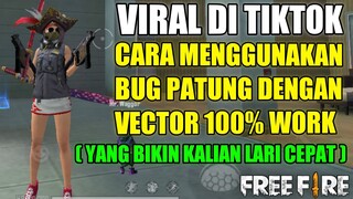 CARA MENGGUNAKAN BUG PATUNG DENGAN VECTOR 100% WORK TERBARU - GARENA FREE FIRE