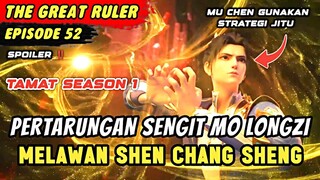 MU CHEN BERTEMU SENIOR NOMOR 1 DI AKADEMI BEICANG ‼️ Tamat Season 1 | Spoiler Eps 52 The Great Ruler