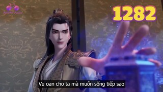 EP1282 | Bị đối phương vu oan, Tần Trần liền ra tay diệt sát hai tên cao thủ địa tôn của Âm Ma tộc