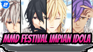 [Festival Impian Idola / MMD] Openutup Mata (Mayat Hidup)_2