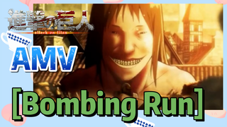 [Attack on Titan]  AMV | [Bombing Run]