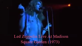 Led Zeppelin Live At Madison Square Garden (1973)