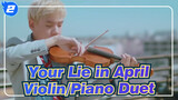 Your Lie in April Medley ft. LilyPichu - Violin/Piano Duet_2