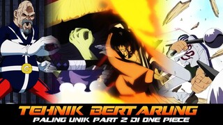 Teknik Bertarung Di One Piece Part 2