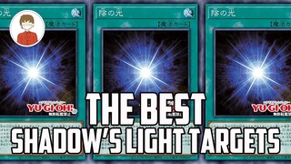 The BEST 'SHADOW'S LIGHT' TARGETS IN Yu-Gi-Oh!