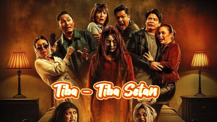 Tiba - Tiba Setan 2026 - Film Horor komedi terbaru..