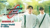 Eps 4. Running Like a Shooting Star The Series Indo Sub ( Bromance)