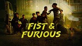 Fist and Furious 2019 | ENG SUB