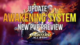 KOF Allstar: UPDATE Awakening System + PVP Preview with Awakened Fighter
