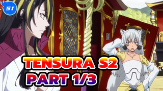 TenSura S2 
Part 1/3_E51