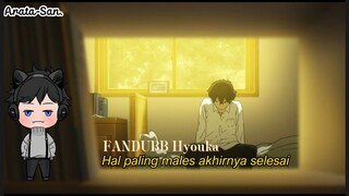 [FANDUBB] Malas banget ujian tengah semester I Hyouka,