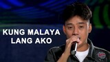 Bryan Chong sings "KUNG MALAYA LANG AKO"