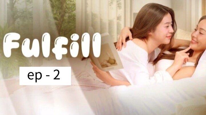 Fulfill (ENG SUB) [ ep -2 ] ..