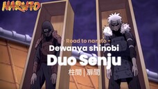 ROAD TO NARUTO- KISAH DEWANYA SHINOBI YANG DI EDO TENSEI SENJU HUTAN HASHIRAMA TOBIRAMA