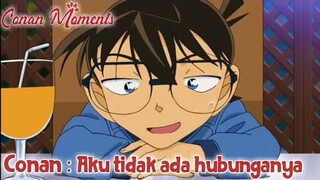 Detective Conan / Case Closed Conan : Aku tidak ada hubunganya dengan ini