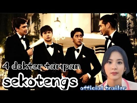 Baru Rilis (Film Sekotengs ,4 Dokter Tampan)