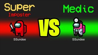 MEDIC vs SUPER IMPOSTER in Among Us