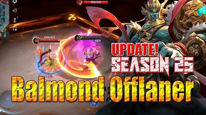 UPDATE! Build & Emblem Balmond Offlaner Terbaru Season 25 | Balmond Jadi ALOT Sampai Lategames