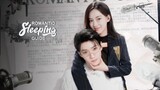 🇨🇳 Romantic Sleeping Guide (2023) EP.9 - Ep.12 (Eng Sub)